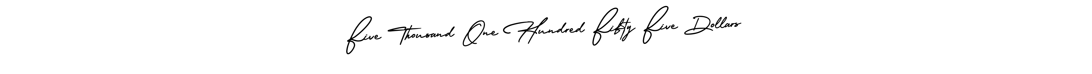 Design your own signature with our free online signature maker. With this signature software, you can create a handwritten (AmerikaSignatureDemo-Regular) signature for name Five Thousand One Hundred Fifty Five Dollars. Five Thousand One Hundred Fifty Five Dollars signature style 3 images and pictures png