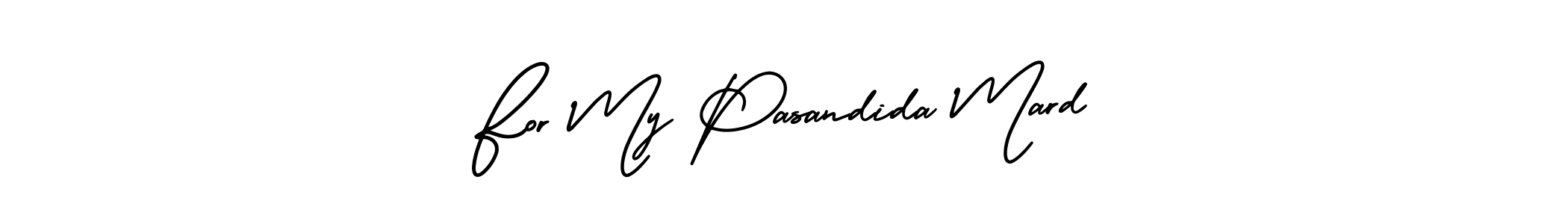 Design your own signature with our free online signature maker. With this signature software, you can create a handwritten (AmerikaSignatureDemo-Regular) signature for name For My Pasandida Mard. For My Pasandida Mard signature style 3 images and pictures png