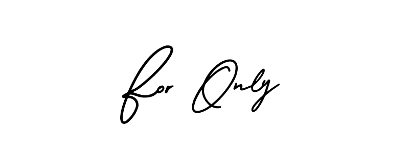 Design your own signature with our free online signature maker. With this signature software, you can create a handwritten (AmerikaSignatureDemo-Regular) signature for name For Only. For Only signature style 3 images and pictures png