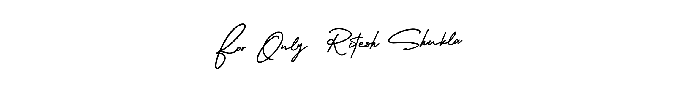 Use a signature maker to create a handwritten signature online. With this signature software, you can design (AmerikaSignatureDemo-Regular) your own signature for name For Only  Ritesh Shukla. For Only  Ritesh Shukla signature style 3 images and pictures png