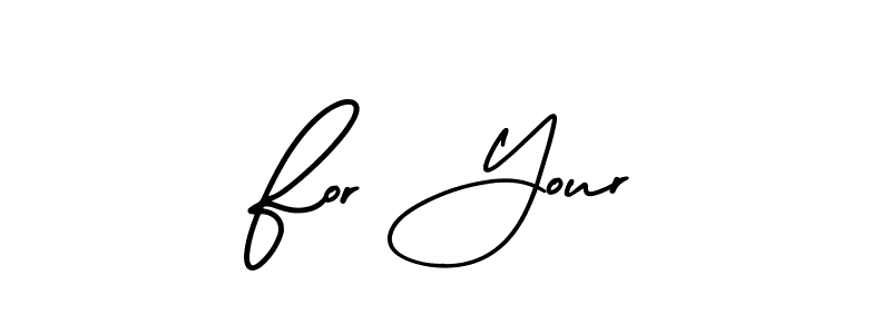 Design your own signature with our free online signature maker. With this signature software, you can create a handwritten (AmerikaSignatureDemo-Regular) signature for name For Your. For Your signature style 3 images and pictures png