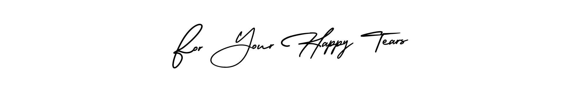 For Your Happy Tears stylish signature style. Best Handwritten Sign (AmerikaSignatureDemo-Regular) for my name. Handwritten Signature Collection Ideas for my name For Your Happy Tears. For Your Happy Tears signature style 3 images and pictures png