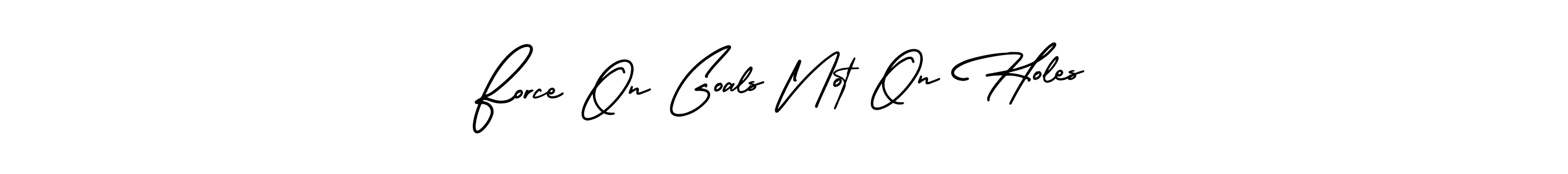 Similarly AmerikaSignatureDemo-Regular is the best handwritten signature design. Signature creator online .You can use it as an online autograph creator for name Force On Goals Not On Holes. Force On Goals Not On Holes signature style 3 images and pictures png