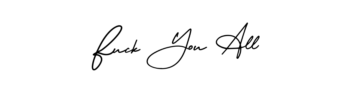 Fuck You All stylish signature style. Best Handwritten Sign (AmerikaSignatureDemo-Regular) for my name. Handwritten Signature Collection Ideas for my name Fuck You All. Fuck You All signature style 3 images and pictures png