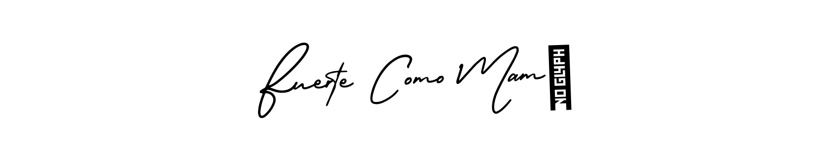 You should practise on your own different ways (AmerikaSignatureDemo-Regular) to write your name (Fuerte Como Mamá) in signature. don't let someone else do it for you. Fuerte Como Mamá signature style 3 images and pictures png