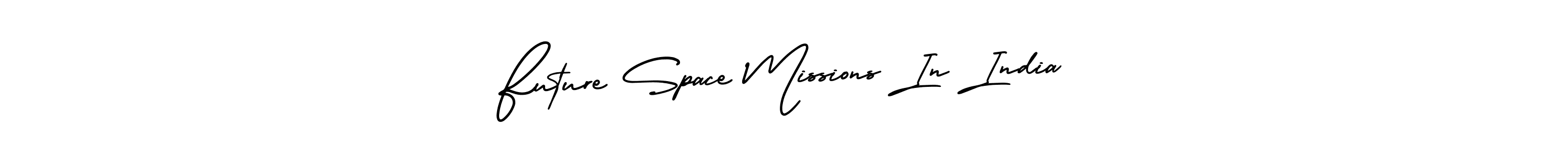 Also You can easily find your signature by using the search form. We will create Future Space Missions In India name handwritten signature images for you free of cost using AmerikaSignatureDemo-Regular sign style. Future Space Missions In India signature style 3 images and pictures png