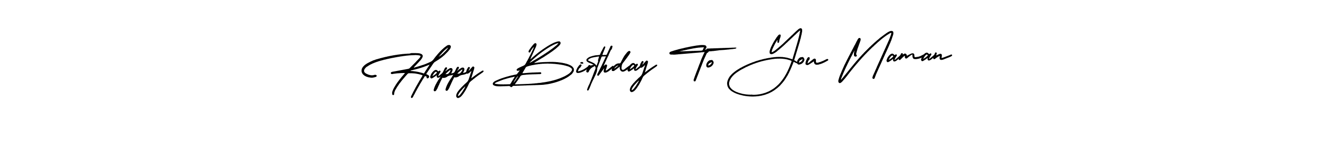 Check out images of Autograph of Happy Birthday To You Naman name. Actor Happy Birthday To You Naman Signature Style. AmerikaSignatureDemo-Regular is a professional sign style online. Happy Birthday To You Naman signature style 3 images and pictures png