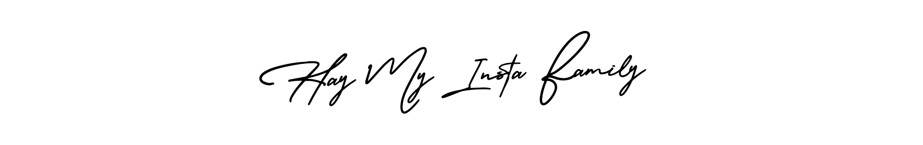 Make a beautiful signature design for name Hay My Insta Family. With this signature (AmerikaSignatureDemo-Regular) style, you can create a handwritten signature for free. Hay My Insta Family signature style 3 images and pictures png