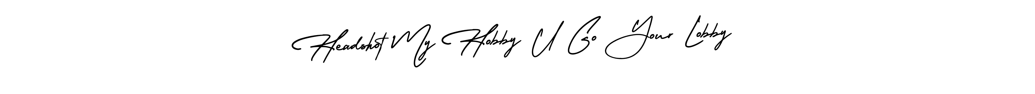 Use a signature maker to create a handwritten signature online. With this signature software, you can design (AmerikaSignatureDemo-Regular) your own signature for name Headshot My Hobby U Go Your Lobby. Headshot My Hobby U Go Your Lobby signature style 3 images and pictures png