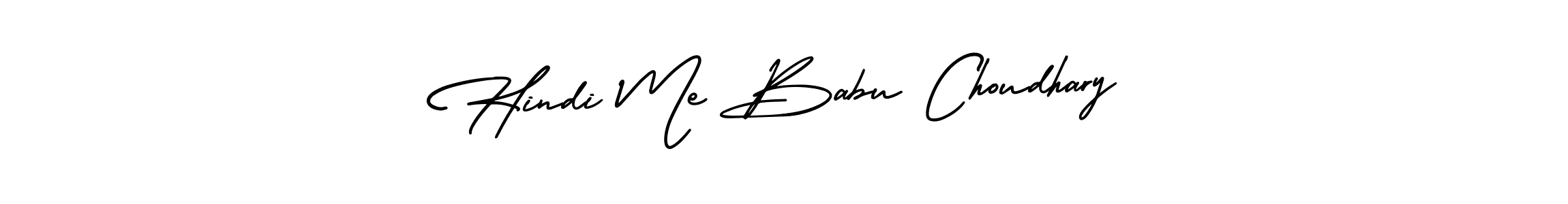 How to make Hindi Me Babu Choudhary signature? AmerikaSignatureDemo-Regular is a professional autograph style. Create handwritten signature for Hindi Me Babu Choudhary name. Hindi Me Babu Choudhary signature style 3 images and pictures png