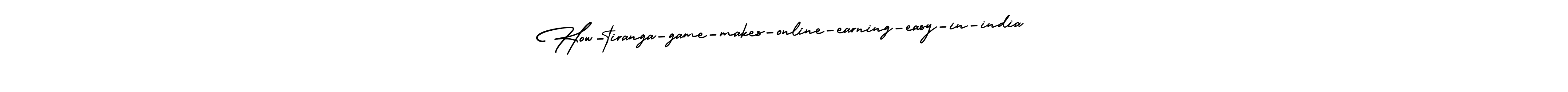 You should practise on your own different ways (AmerikaSignatureDemo-Regular) to write your name (How-tiranga-game-makes-online-earning-easy-in-india) in signature. don't let someone else do it for you. How-tiranga-game-makes-online-earning-easy-in-india signature style 3 images and pictures png