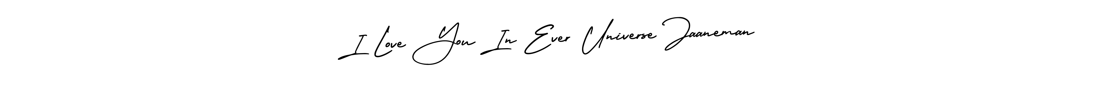 Use a signature maker to create a handwritten signature online. With this signature software, you can design (AmerikaSignatureDemo-Regular) your own signature for name I Love You In Ever Universe Jaaneman. I Love You In Ever Universe Jaaneman signature style 3 images and pictures png