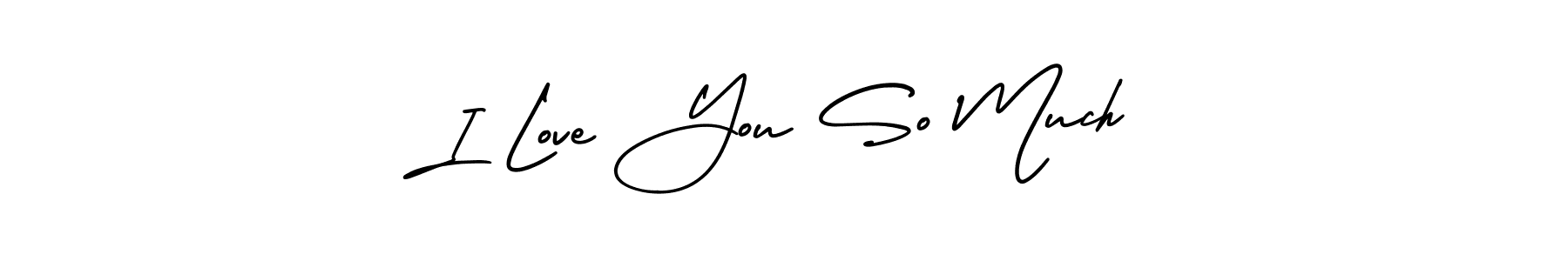 I Love You So Much stylish signature style. Best Handwritten Sign (AmerikaSignatureDemo-Regular) for my name. Handwritten Signature Collection Ideas for my name I Love You So Much. I Love You So Much signature style 3 images and pictures png