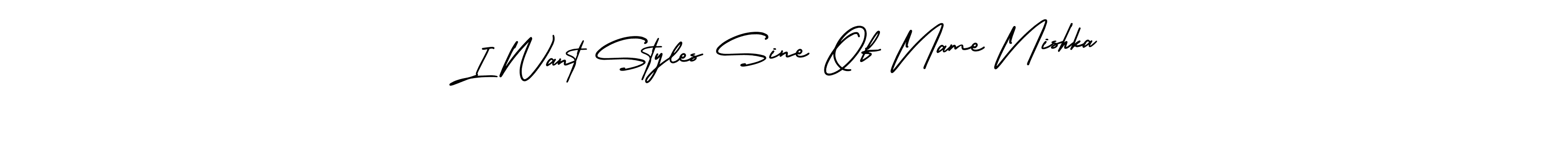 Also we have I Want Styles Sine Of Name Nishka name is the best signature style. Create professional handwritten signature collection using AmerikaSignatureDemo-Regular autograph style. I Want Styles Sine Of Name Nishka signature style 3 images and pictures png