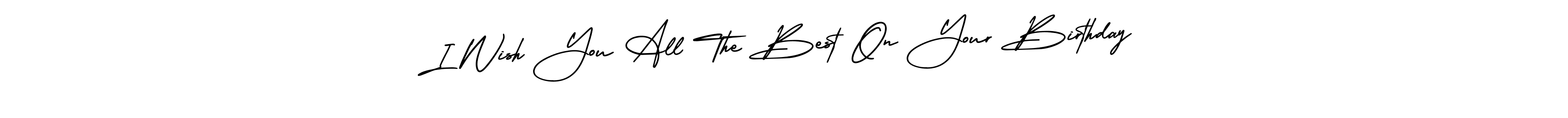 Design your own signature with our free online signature maker. With this signature software, you can create a handwritten (AmerikaSignatureDemo-Regular) signature for name I Wish You All The Best On Your Birthday. I Wish You All The Best On Your Birthday signature style 3 images and pictures png