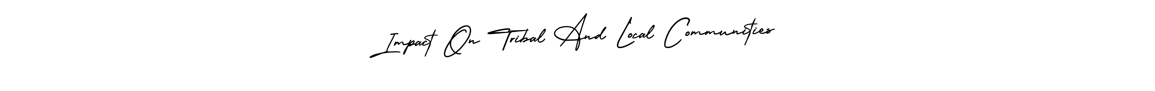 if you are searching for the best signature style for your name Impact On Tribal And Local Communities. so please give up your signature search. here we have designed multiple signature styles  using AmerikaSignatureDemo-Regular. Impact On Tribal And Local Communities signature style 3 images and pictures png