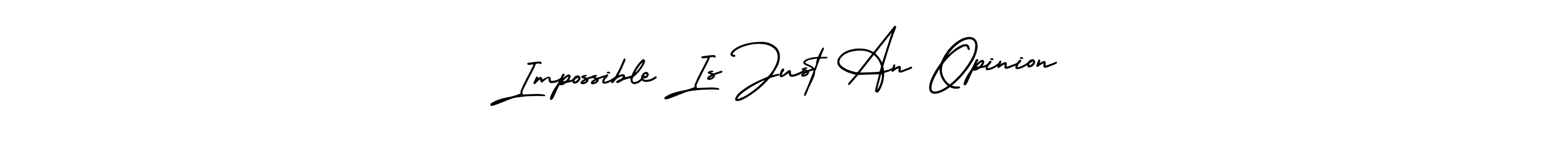 This is the best signature style for the Impossible Is Just An Opinion name. Also you like these signature font (AmerikaSignatureDemo-Regular). Mix name signature. Impossible Is Just An Opinion signature style 3 images and pictures png