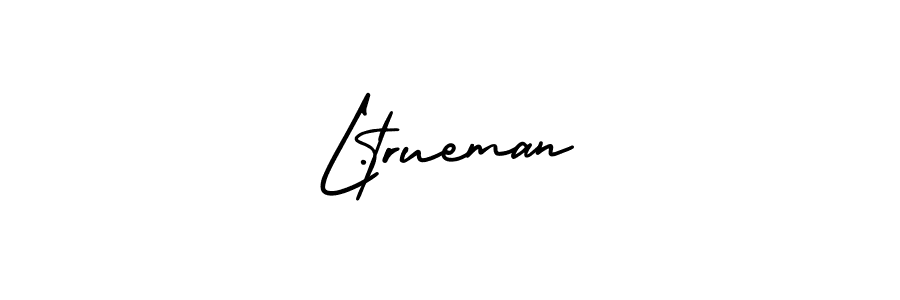 Use a signature maker to create a handwritten signature online. With this signature software, you can design (AmerikaSignatureDemo-Regular) your own signature for name L.trueman. L.trueman signature style 3 images and pictures png