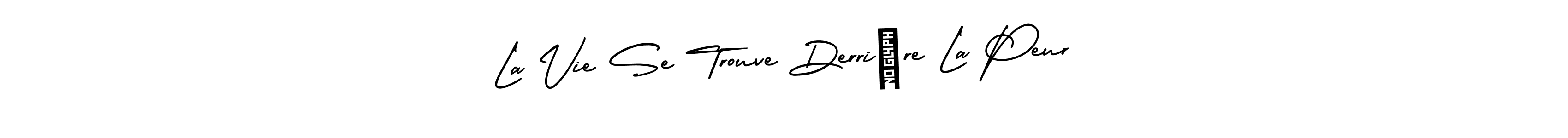 Also You can easily find your signature by using the search form. We will create La Vie Se Trouve Derrière La Peur name handwritten signature images for you free of cost using AmerikaSignatureDemo-Regular sign style. La Vie Se Trouve Derrière La Peur signature style 3 images and pictures png