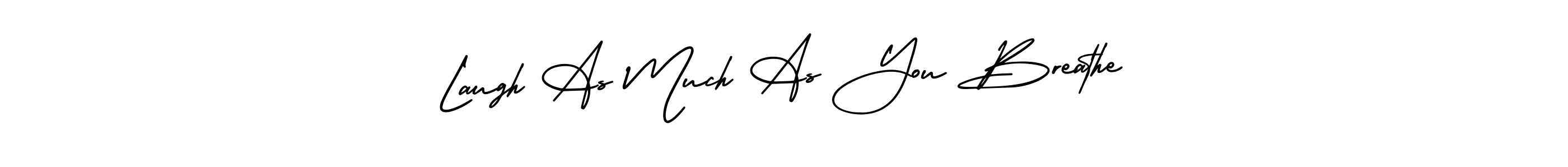 How to make Laugh As Much As You Breathe signature? AmerikaSignatureDemo-Regular is a professional autograph style. Create handwritten signature for Laugh As Much As You Breathe name. Laugh As Much As You Breathe signature style 3 images and pictures png