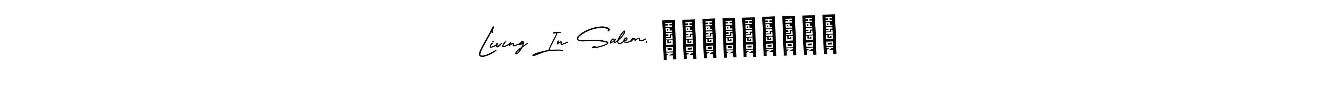 The best way (AmerikaSignatureDemo-Regular) to make a short signature is to pick only two or three words in your name. The name Living In Salem, தமிழ்நாடு include a total of six letters. For converting this name. Living In Salem, தமிழ்நாடு signature style 3 images and pictures png