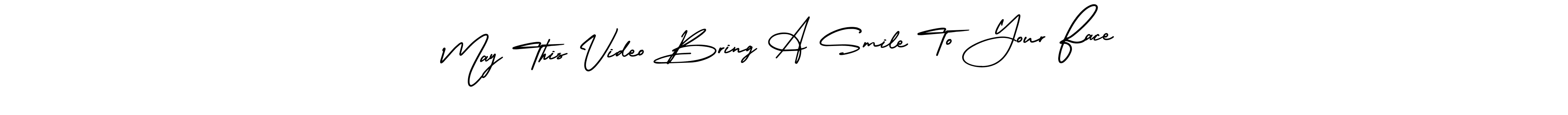 Similarly AmerikaSignatureDemo-Regular is the best handwritten signature design. Signature creator online .You can use it as an online autograph creator for name May This Video Bring A Smile To Your Face. May This Video Bring A Smile To Your Face signature style 3 images and pictures png