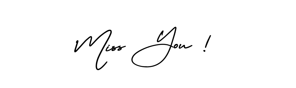 Create a beautiful signature design for name Miss You !. With this signature (AmerikaSignatureDemo-Regular) fonts, you can make a handwritten signature for free. Miss You ! signature style 3 images and pictures png