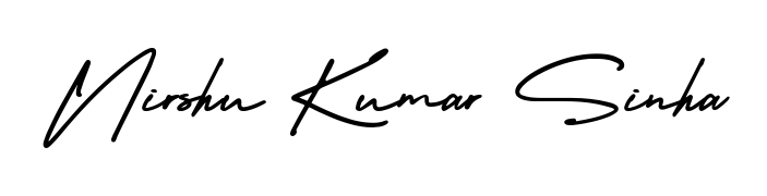 Designed for modern professionals: Nirshu Kumar Sinha name signature crafted with AmerikaSignatureDemo-Regular script. Ready for digital PDF workflows. Nirshu Kumar Sinha signature style 3 images and pictures png