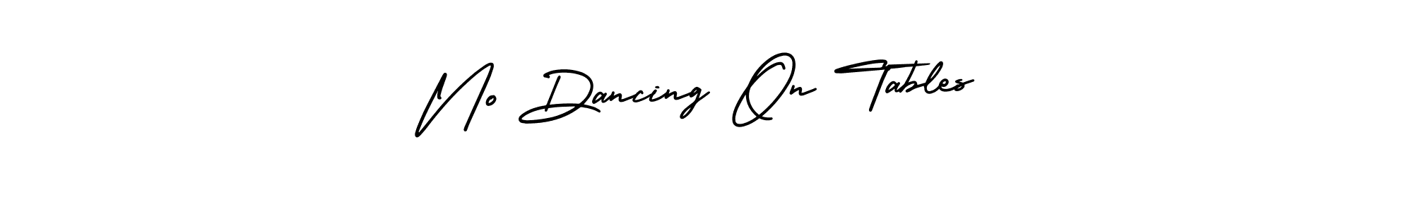 It looks lik you need a new signature style for name No Dancing On Tables. Design unique handwritten (AmerikaSignatureDemo-Regular) signature with our free signature maker in just a few clicks. No Dancing On Tables signature style 3 images and pictures png