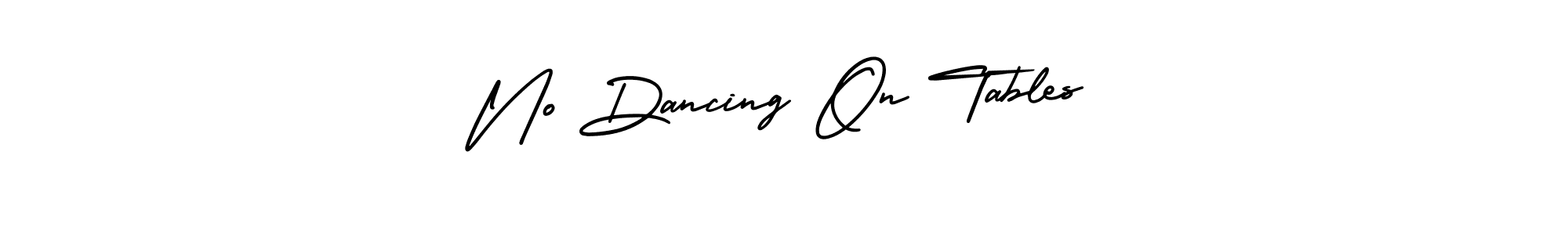 Design your own signature with our free online signature maker. With this signature software, you can create a handwritten (AmerikaSignatureDemo-Regular) signature for name No Dancing On Tables. No Dancing On Tables signature style 3 images and pictures png