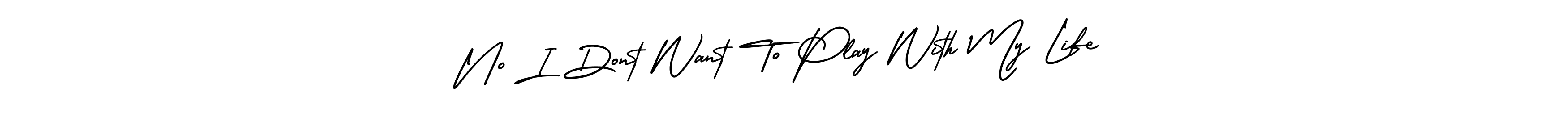 It looks lik you need a new signature style for name No I Dont Want To Play With My Life. Design unique handwritten (AmerikaSignatureDemo-Regular) signature with our free signature maker in just a few clicks. No I Dont Want To Play With My Life signature style 3 images and pictures png