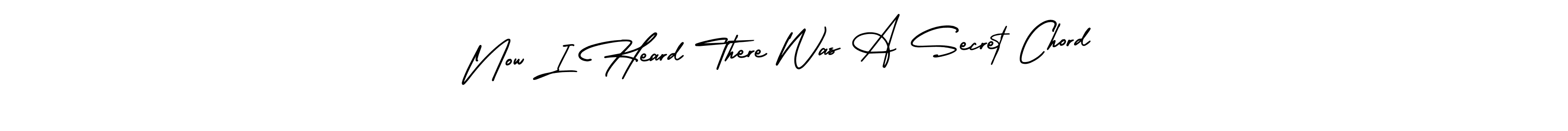 Make a beautiful signature design for name Now I Heard There Was A Secret Chord. With this signature (AmerikaSignatureDemo-Regular) style, you can create a handwritten signature for free. Now I Heard There Was A Secret Chord signature style 3 images and pictures png