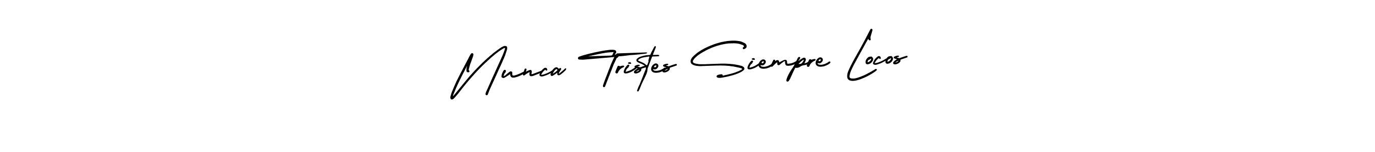 Nunca Tristes Siempre Locos stylish signature style. Best Handwritten Sign (AmerikaSignatureDemo-Regular) for my name. Handwritten Signature Collection Ideas for my name Nunca Tristes Siempre Locos. Nunca Tristes Siempre Locos signature style 3 images and pictures png