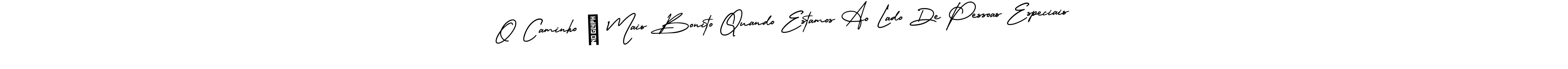 Use a signature maker to create a handwritten signature online. With this signature software, you can design (AmerikaSignatureDemo-Regular) your own signature for name O Caminho é Mais Bonito Quando Estamos Ao Lado De Pessoas Especiais. O Caminho é Mais Bonito Quando Estamos Ao Lado De Pessoas Especiais signature style 3 images and pictures png