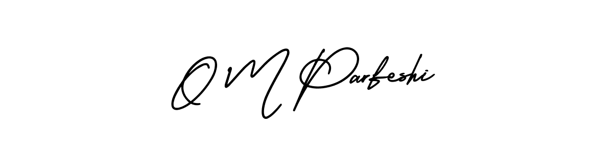 Make a beautiful signature design for name O M Parfeshi. Use this online signature maker to create a handwritten signature for free. O M Parfeshi signature style 3 images and pictures png