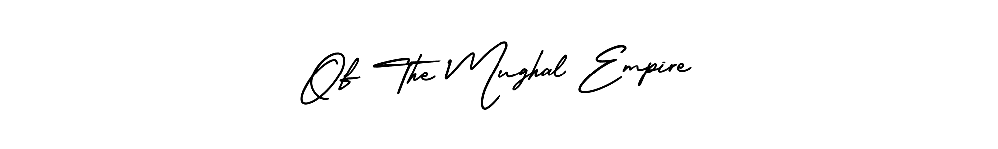 Make a beautiful signature design for name Of The Mughal Empire. With this signature (AmerikaSignatureDemo-Regular) style, you can create a handwritten signature for free. Of The Mughal Empire signature style 3 images and pictures png