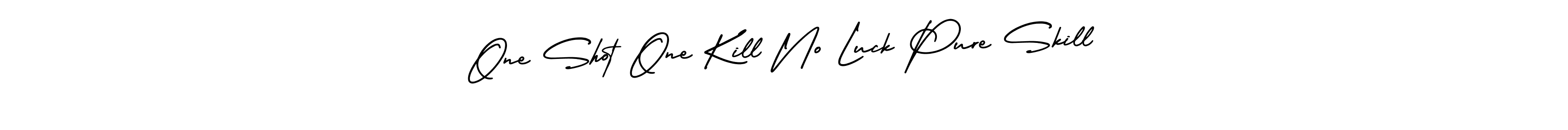 if you are searching for the best signature style for your name One Shot One Kill No Luck Pure Skill. so please give up your signature search. here we have designed multiple signature styles  using AmerikaSignatureDemo-Regular. One Shot One Kill No Luck Pure Skill signature style 3 images and pictures png