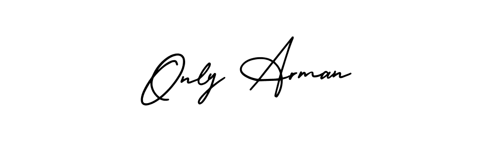 Only Arman stylish signature style. Best Handwritten Sign (AmerikaSignatureDemo-Regular) for my name. Handwritten Signature Collection Ideas for my name Only Arman. Only Arman signature style 3 images and pictures png