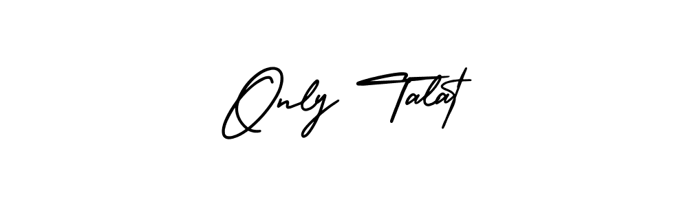 Create a beautiful signature design for name Only Talat. With this signature (AmerikaSignatureDemo-Regular) fonts, you can make a handwritten signature for free. Only Talat signature style 3 images and pictures png