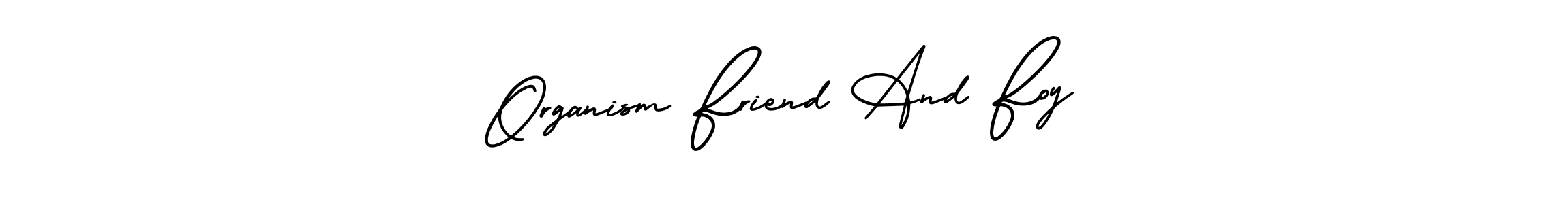This is the best signature style for the Organism Friend And Foy name. Also you like these signature font (AmerikaSignatureDemo-Regular). Mix name signature. Organism Friend And Foy signature style 3 images and pictures png