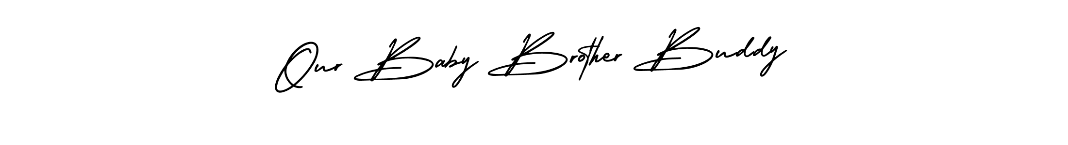 You can use this online signature creator to create a handwritten signature for the name Our Baby Brother Buddy. This is the best online autograph maker. Our Baby Brother Buddy signature style 3 images and pictures png