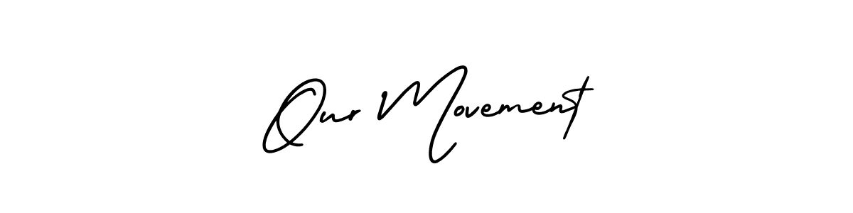 Make a beautiful signature design for name Our Movement. Use this online signature maker to create a handwritten signature for free. Our Movement signature style 3 images and pictures png