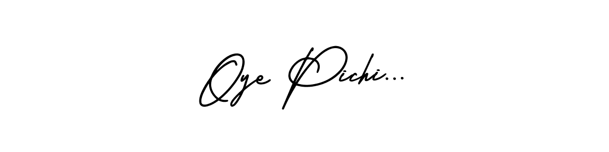 How to make Oye Pichi... signature? AmerikaSignatureDemo-Regular is a professional autograph style. Create handwritten signature for Oye Pichi... name. Oye Pichi... signature style 3 images and pictures png