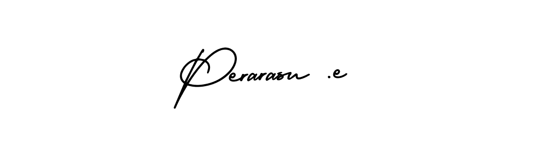 Make a beautiful signature design for name Perarasu .e. With this signature (AmerikaSignatureDemo-Regular) style, you can create a handwritten signature for free. Perarasu .e signature style 3 images and pictures png