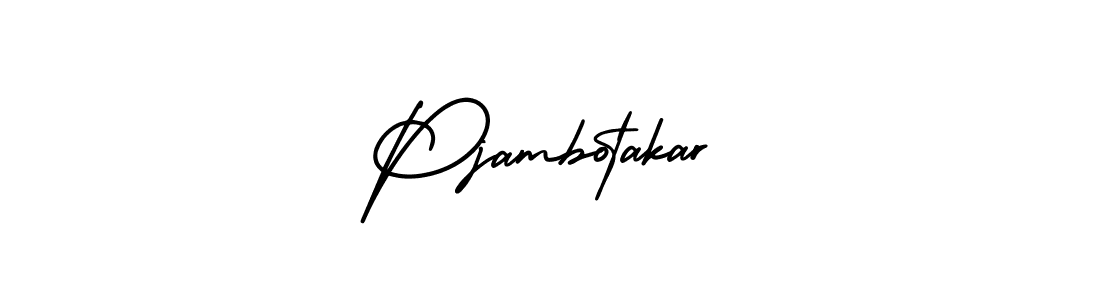 Also we have Pjambotakar name is the best signature style. Create professional handwritten signature collection using AmerikaSignatureDemo-Regular autograph style. Pjambotakar signature style 3 images and pictures png