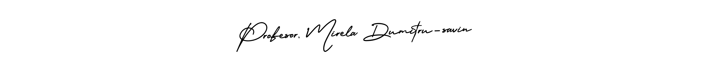 Also You can easily find your signature by using the search form. We will create Profesor, Mirela Dumitru-savin name handwritten signature images for you free of cost using AmerikaSignatureDemo-Regular sign style. Profesor, Mirela Dumitru-savin signature style 3 images and pictures png