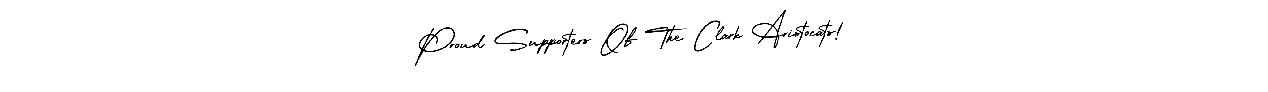 Use a signature maker to create a handwritten signature online. With this signature software, you can design (AmerikaSignatureDemo-Regular) your own signature for name Proud Supporters Of The Clark Aristocats!. Proud Supporters Of The Clark Aristocats! signature style 3 images and pictures png