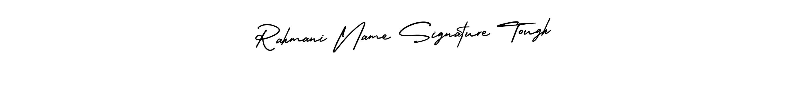 Make a beautiful signature design for name Rahmani Name Signature Tough. With this signature (AmerikaSignatureDemo-Regular) style, you can create a handwritten signature for free. Rahmani Name Signature Tough signature style 3 images and pictures png