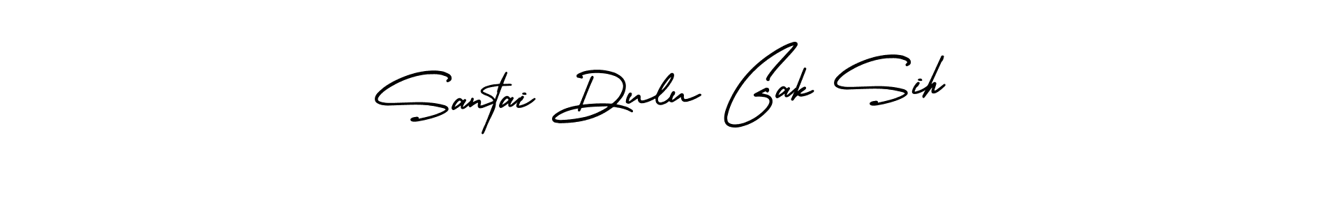 Make a short Santai Dulu Gak Sih signature style. Manage your documents anywhere anytime using AmerikaSignatureDemo-Regular. Create and add eSignatures, submit forms, share and send files easily. Santai Dulu Gak Sih signature style 3 images and pictures png