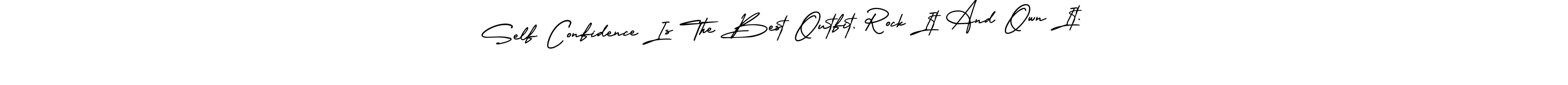 Use a signature maker to create a handwritten signature online. With this signature software, you can design (AmerikaSignatureDemo-Regular) your own signature for name Self Confidence Is The Best Outfit, Rock It And Own It.. Self Confidence Is The Best Outfit, Rock It And Own It. signature style 3 images and pictures png